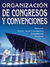 ORGANIZACION DE CONGRESOS Y CONVENCIONES