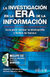 LA INVESTIGACION EN LA ERA DE LA INFORMACION