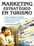 MARKETING ESTRATEGICO EN TURISMO