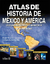 ATLAS DE HISTORIA DE MEXICO Y AMERICA