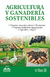 AGRICULTURA Y GANADERIA SOSTENIBLES