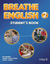 BREATHE ENGLISH 2 READING BOOK