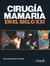 CIRUGiA MAMARIA EN EL SIGLO XXI