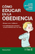 COMO EDUCAR EN LA OBEDIENCIA