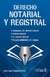 DERECHO NOTARIAL Y REGISTRAL