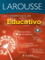 LAROUSSE DICCIONARIO ESCOLAR EDUCATIVO