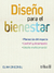 DISENO PARA EL BIENESTAR