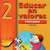 EDUCAR EN VALORES 2 PRIMARIA