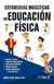 ESTRATEGIAS DIDACTICAS EN EDUCACION FISICA