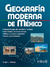 GEOGRAFIA MODERNA DE MEXICO