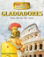 GLADIADORES