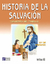 HISTORIA DE LA SALVACION CUADERNO DE TRABAJO 6 TO DE PRIMARIA