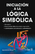 INICIACION A LA LOGICA SIMBOLICA