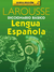 LAROUSSE DICCIONARIO BÁSICO DE LA LENGUA ESPAÑOLA