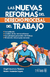 LAS NUEVAS REFORMAS DEL DERECHO PROCESAL DEL TRABAJO