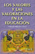 LOS VALORES Y LAS VALORACIONES EN LA EDUCACION