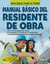 MANUAL BASICO DEL RESIDENTE DE OBRA