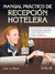 MANUAL PRACTICO DE RECEPCION HOTELERA