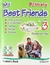 MY BEST FRIENDS STUDENTS BOOK, LEVEL 3, PRIMARY CDROM INCLUDED