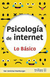 PSICOLOGIA DE INTERNET