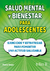 SALUD MENTAL Y BIENESTAR PARA ADOLESCENTES