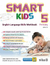 SMART KIDS 5 PRIMARY LEVEL B1