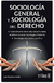 SOCIOLOGIA GENERAL Y SOCIOLOGIA DEL DERECHO