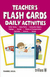 TEACHERS FLASH CARDS DAILY ACTIVITIES