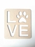 Placa love pata pet 32x29cm