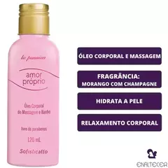 AMOR PRÓPRIO ÓLEO CORPORAL PARA MASSAGEM E BANHO LINHA LA PASSION 120ML SOFISTICATTO - comprar online