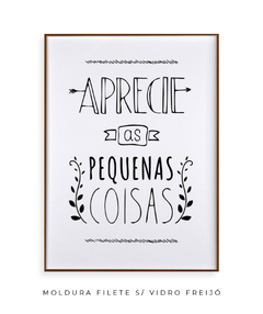 Quadro Aprecie As Pequenas Coisas - Be decorart | Quadros Online