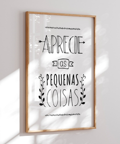 Quadro Aprecie As Pequenas Coisas - Be decorart | Quadros Online