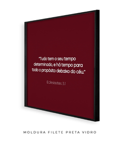 Quadro Frase Bíblica Ec. 3:1 - Be decorart | Quadros Online