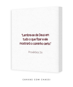 Quadro Frase Bíblica Pv 3:6 - loja online