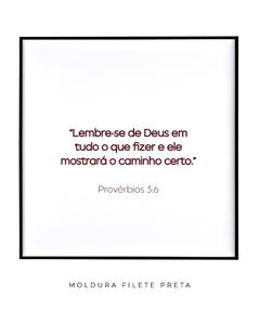 Quadro Frase Bíblica Pv 3:6 - loja online