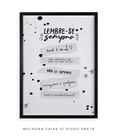 Quadro Lembre-se Sempre - Be decorart | Quadros Online