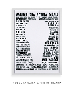 Quadro Mude Sua Rotina Diária - Be decorart | Quadros Online