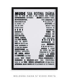 Quadro Mude Sua Rotina Diária - Be decorart | Quadros Online