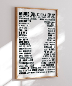 Quadro Mude Sua Rotina Diária - Be decorart | Quadros Online