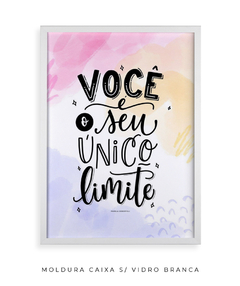 Quadro Você é Seu Único Limite - Be decorart | Quadros Online