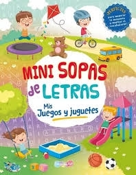 MINI SOPAS DE LETRAS MIS JUEGOS Y JUGUETES