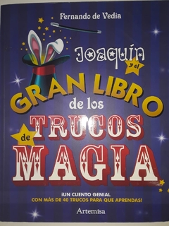 JOAQUIN Y EL GRAN LIBRO DE LOS TRUCOS DE MAGIA