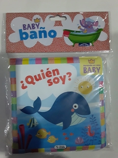 BABY BAÑO -QUIEN SOY