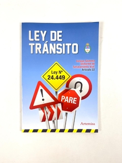 LEY DE TRANSITO LEY 24.449 ARTEMISA