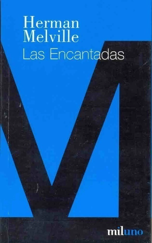 LAS ENCANTADAS