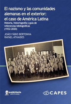 El nazismo y las comunidades alemanas en el exterior: el caso de America Latina