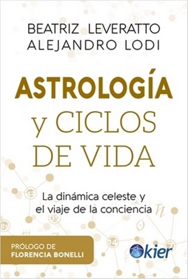 ASTROLOGIA Y CICLOS DE VIDA - LA DINAMICA CELESTE Y EL VIAJE DE LA CONCIENCIA