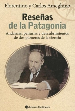 RESEÑAS DE LA PATAGONIA