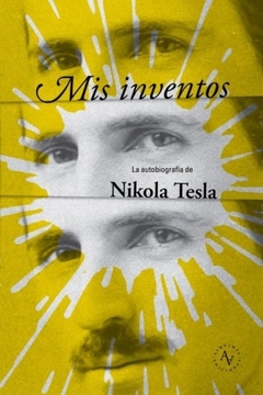 MIS INVENTOS LA AUTOBIOGRAFIA D/TESL