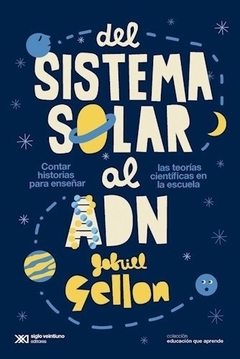 DEL SISTEMA SOLAR AL ADN